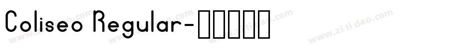 Coliseo Regular字体转换